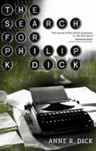 The Search For Philip K. Dick The Search For Philip K. Dick