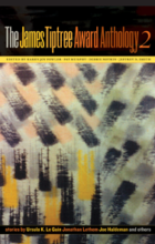 The James Tiptree Award Anthology 2 The James Tiptree Award Anthology 2