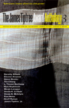 The James Tiptree Award Anthology 3 The James Tiptree Award Anthology 3