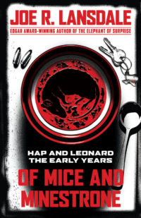 Of Mice and Minestrone Hap and Leonard
