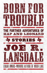 Born for Trouble (Hap and Leonard)