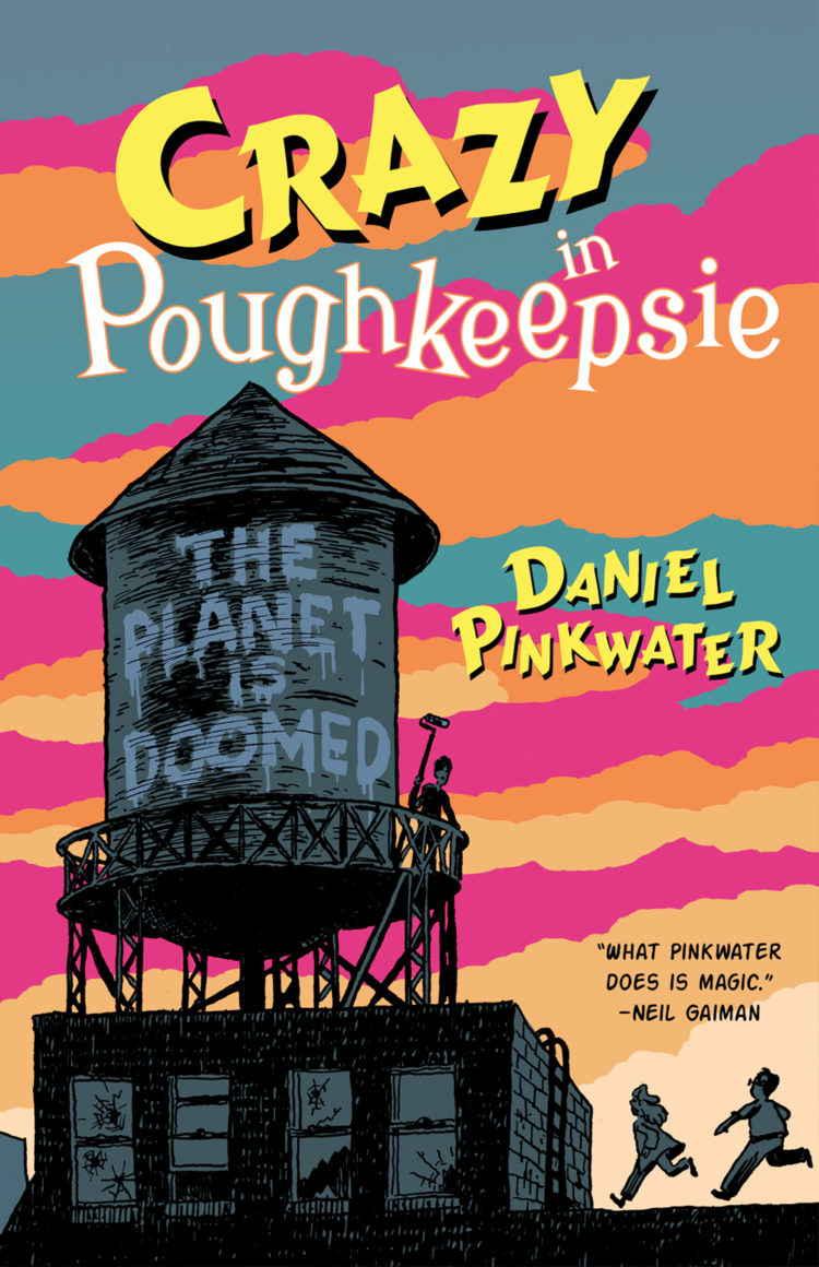 Cover for CRAZY IN POUGHKEEPSIE by Daniel Pinkwater