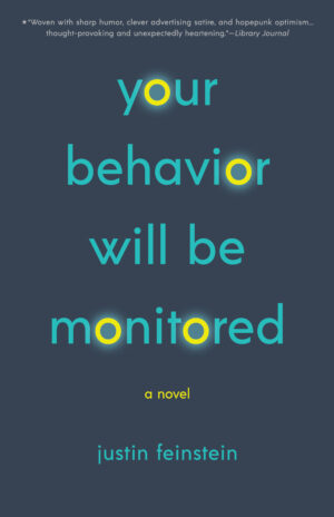 Your Behavior Will Be Monitored
