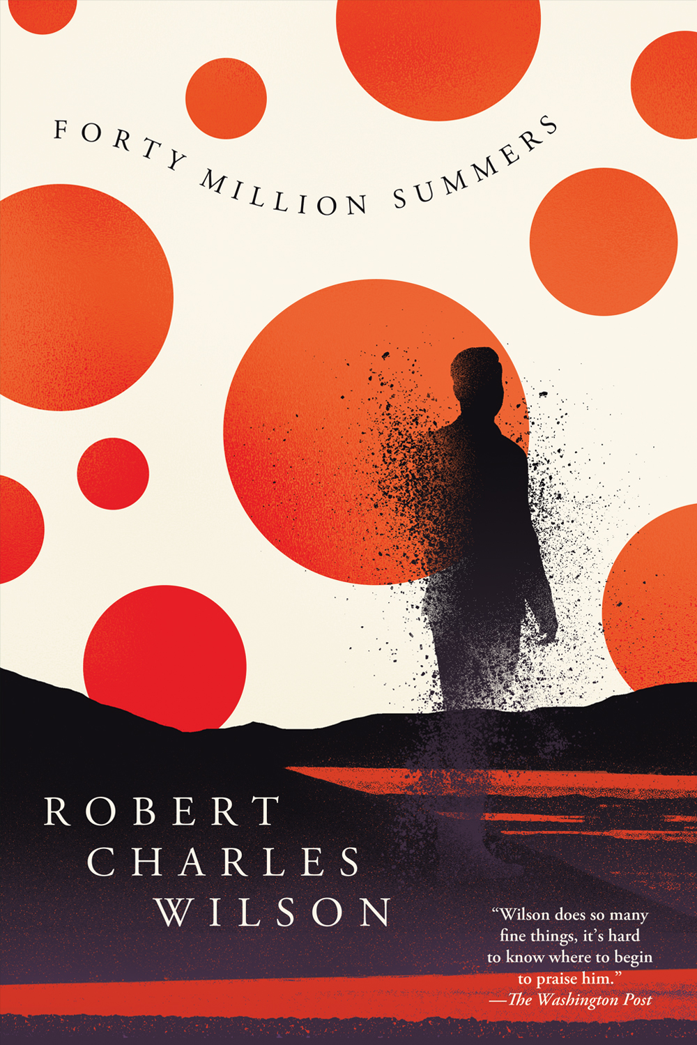 Forty Million Summers by Robert Charles Wilson book cover